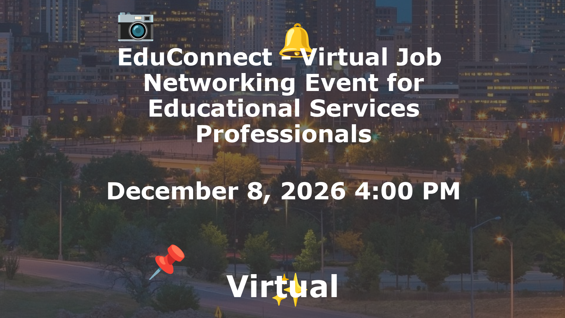 EduConnect - Virtual Job  Networking Event for Educational Services Professionals event image